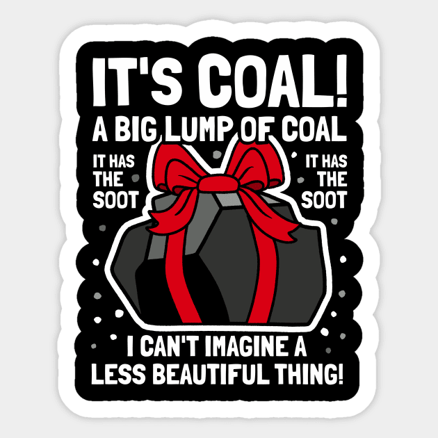 It's Coal! It's Corn Christmas Holiday Parody Sticker by aaronsartroom